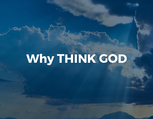 Why THINK GOD